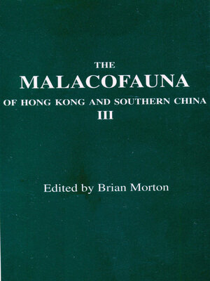 cover image of The Malacofauna of Hong Kong and Southern China III